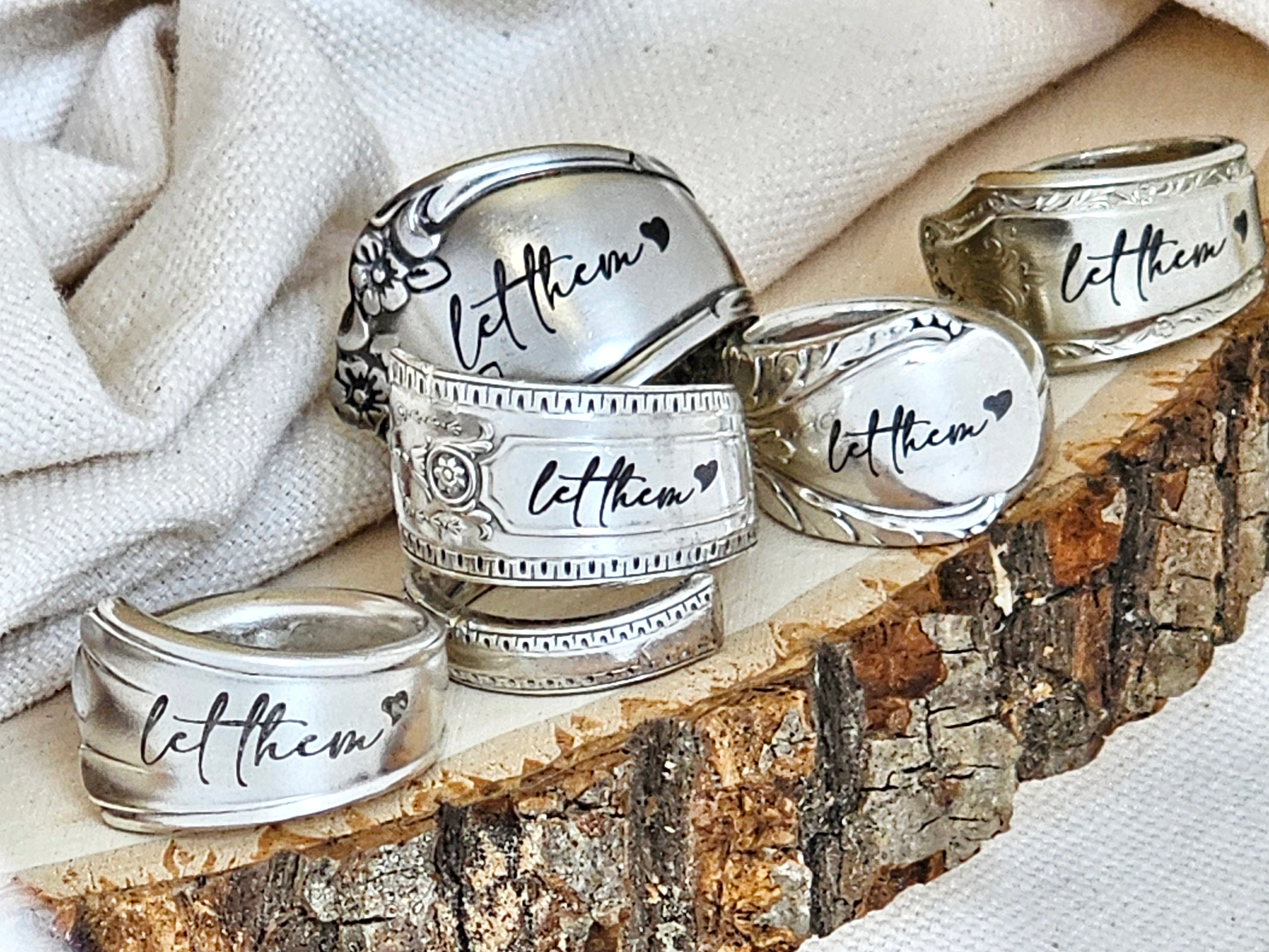 “Let Them” - Vintage Spoon Ring  – Engraved Silverware Jewelry – Fixed Size – One of a Kind