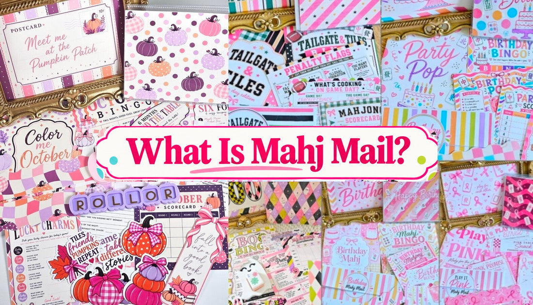 What Is Mahj Mail? Happy Mail Made for Mahjong Players.