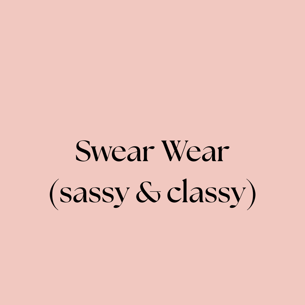 Swear Wear