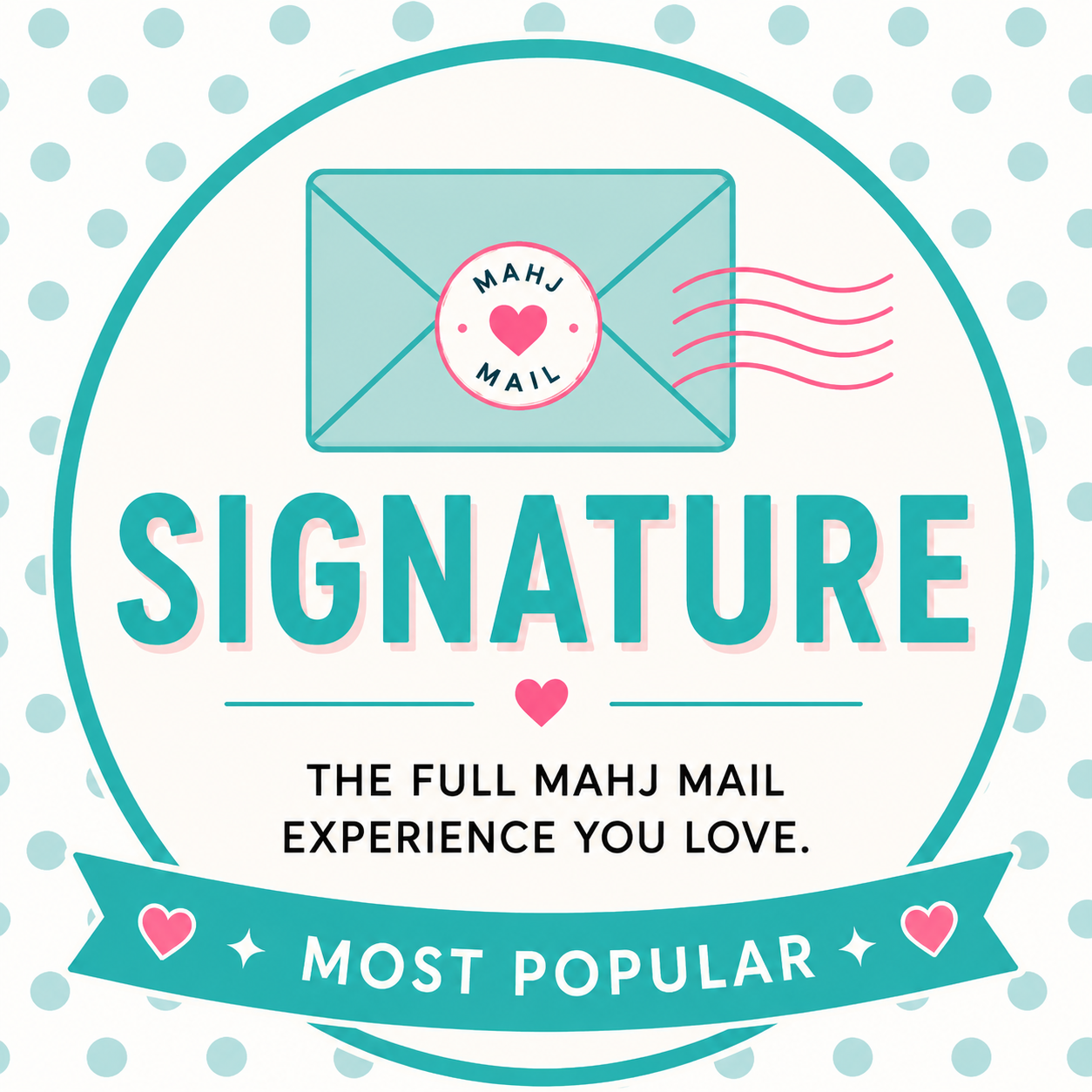 Mahj Mail™ Signature