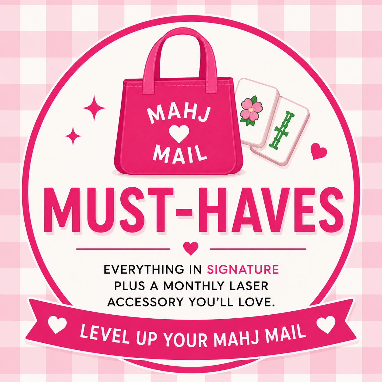 Mahj Mail Must-Haves™